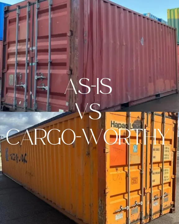 Shipping Container Grades Explained - As-Is vs Cargo-Worthy - Four Sons Logistics
